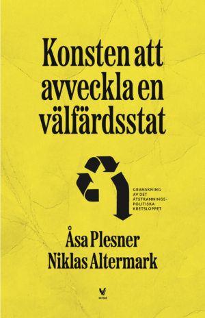 Konsten att avveckla en välfärdstat