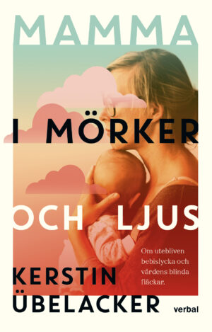 Mamma i mörker och ljus