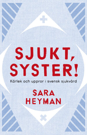 Sjukt, syster!