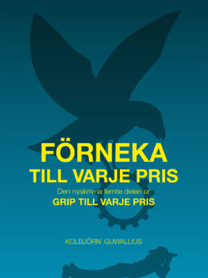 Förneka till varje pris